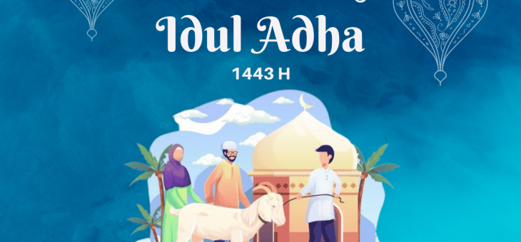 Selamat Hari Raya Idul Adha 1443 Hijriah!