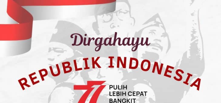 Dirgahayu Republik Indonesia ke-77!